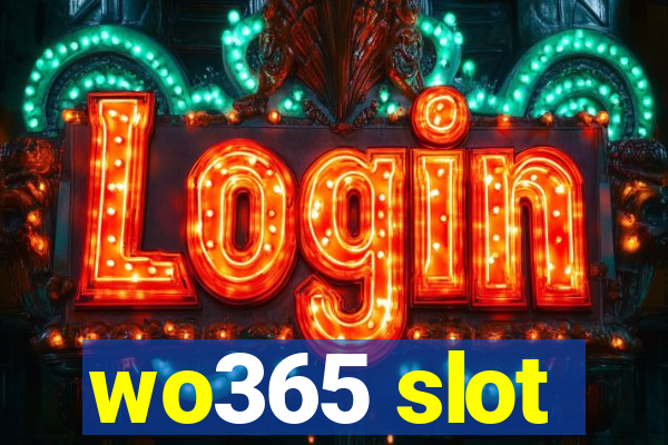 wo365 slot