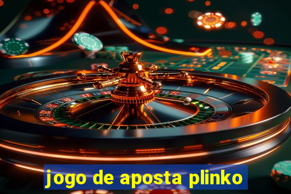 jogo de aposta plinko