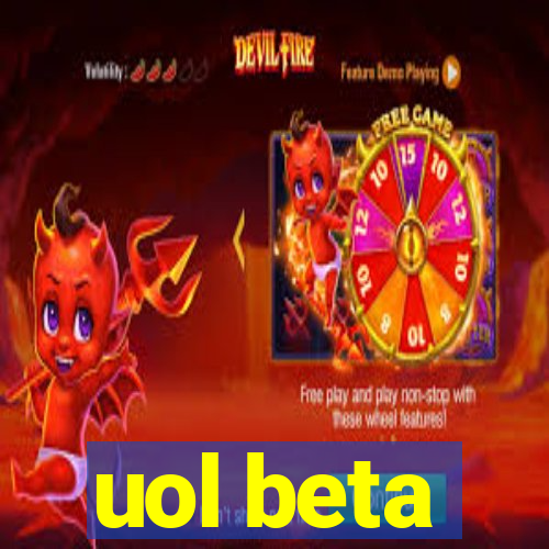 uol beta