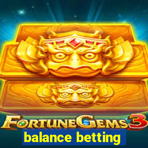 balance betting