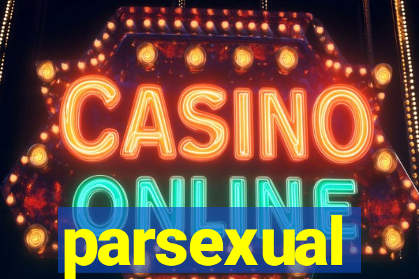 parsexual