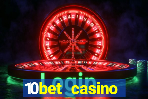 10bet casino blackjack experience