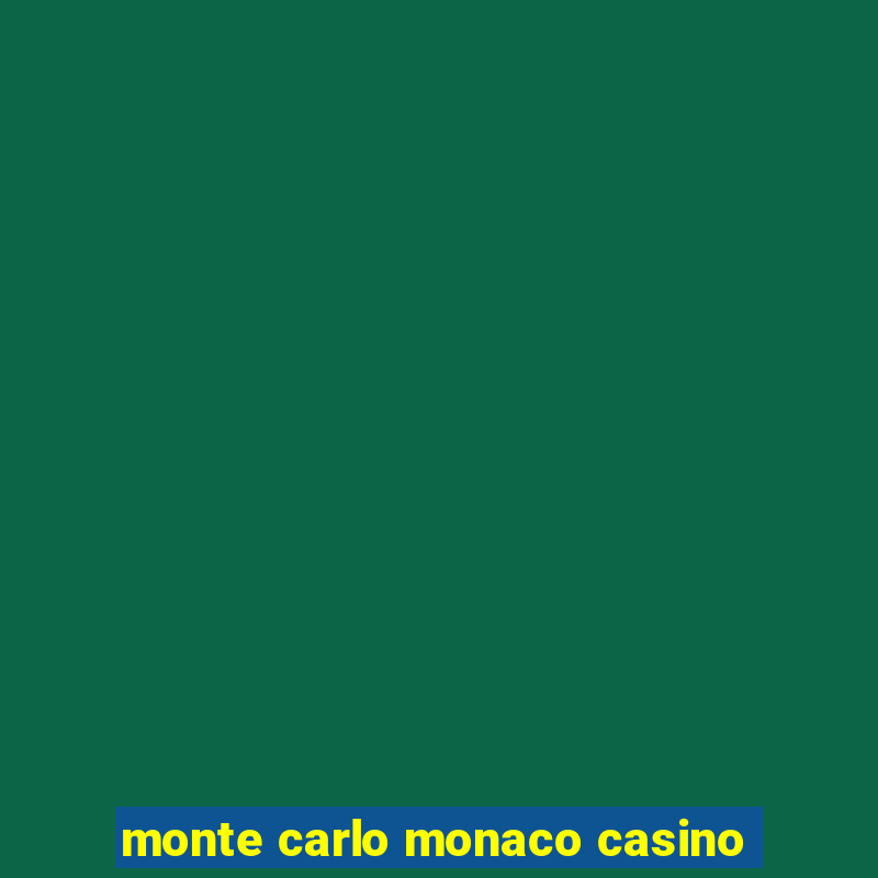 monte carlo monaco casino