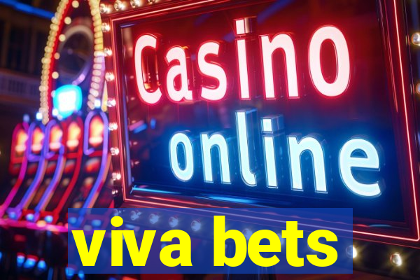 viva bets