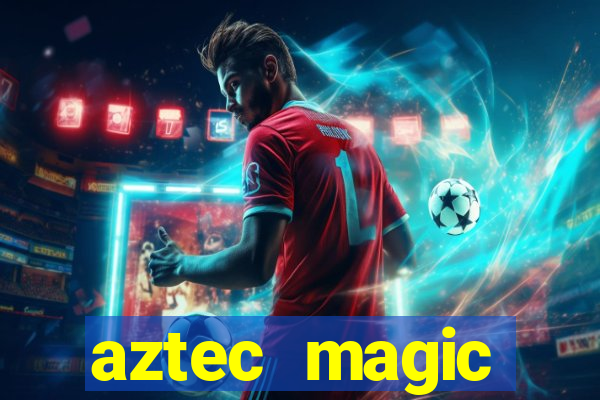 aztec magic megaways slot