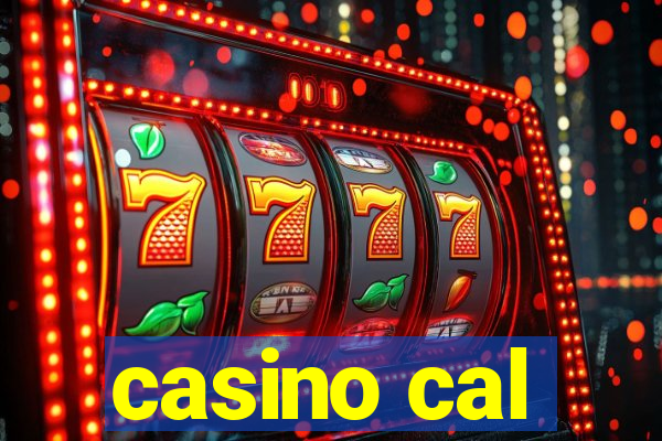 casino cal