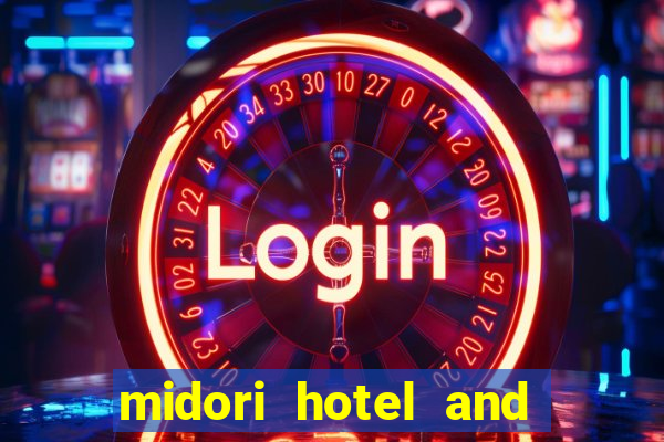 midori hotel and casino philippines