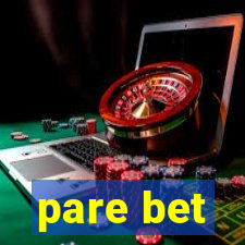 pare bet