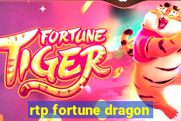 rtp fortune dragon