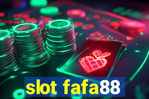 slot fafa88