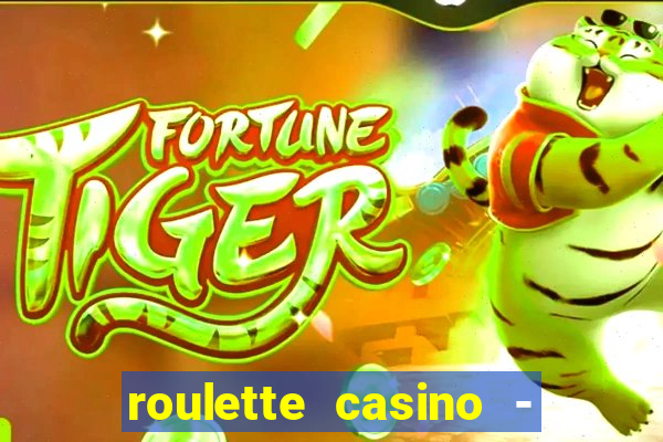 roulette casino - lucky wheel