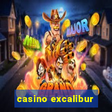 casino excalibur