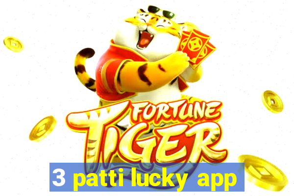 3 patti lucky app