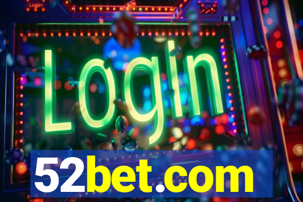 52bet.com