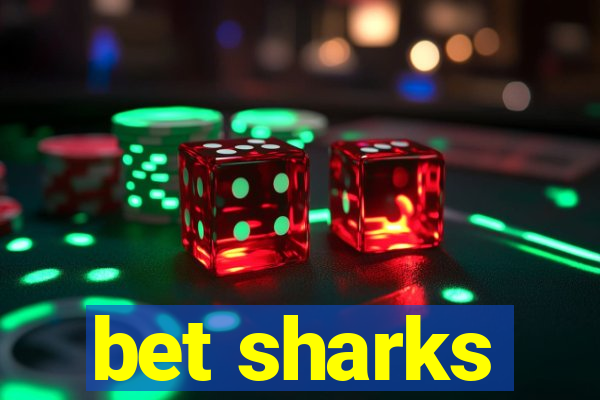 bet sharks