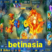 betinasia