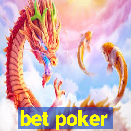 bet poker