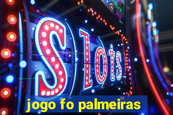 jogo fo palmeiras