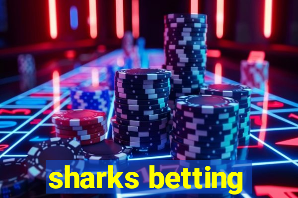 sharks betting