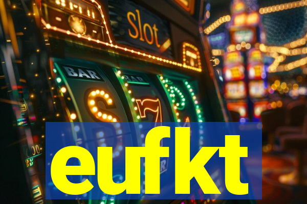 eufkt