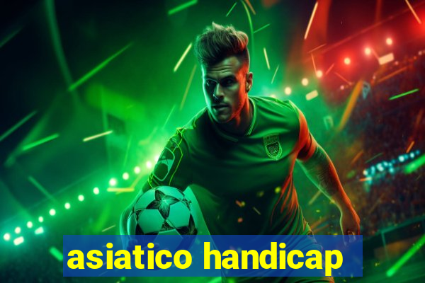 asiatico handicap