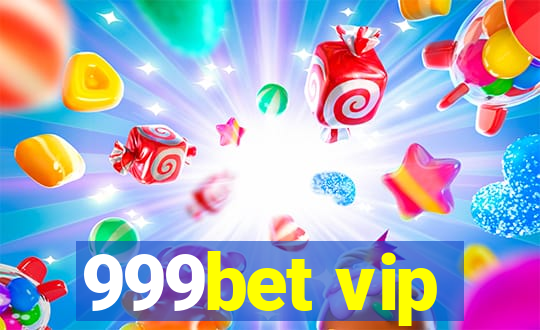 999bet vip