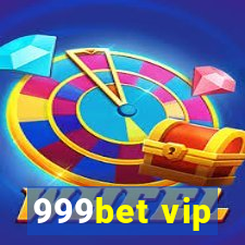 999bet vip