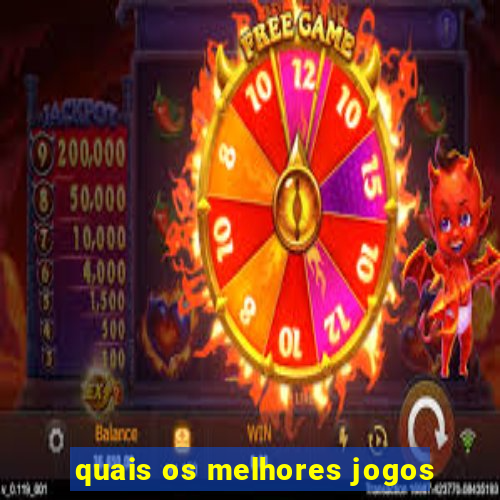 quais os melhores jogos