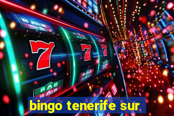 bingo tenerife sur