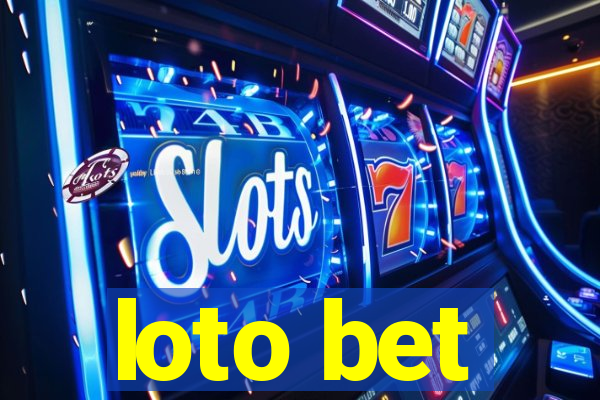 loto bet