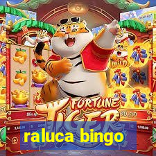 raluca bingo