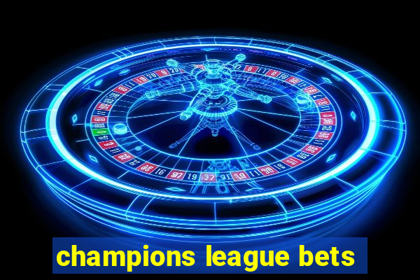 champions league bets