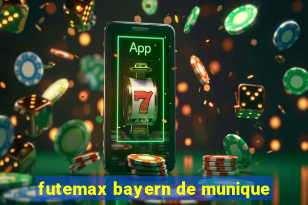 futemax bayern de munique