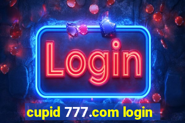 cupid 777.com login