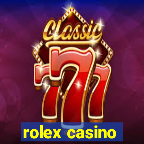 rolex casino