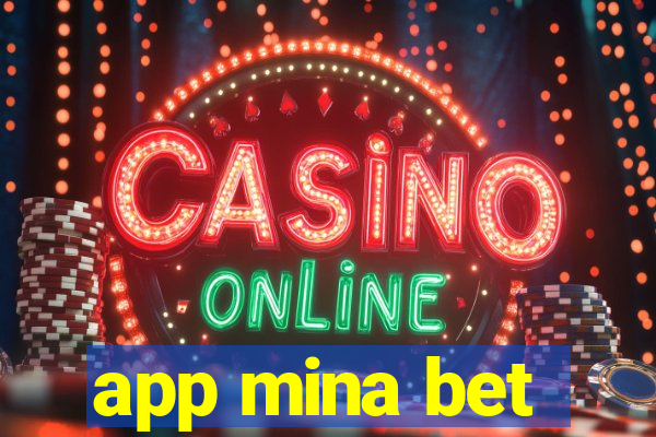 app mina bet