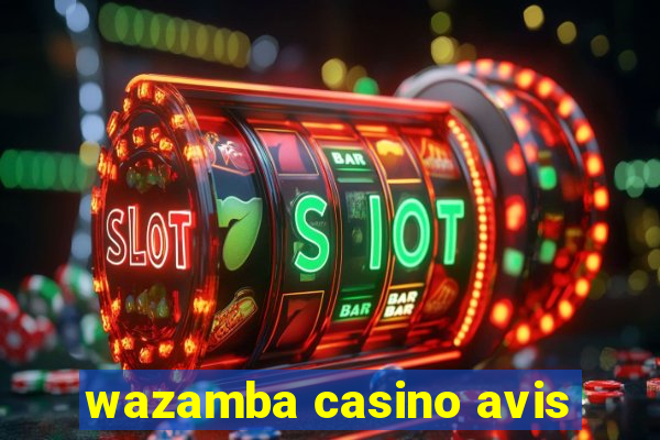 wazamba casino avis