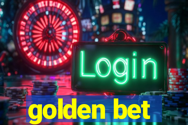 golden bet