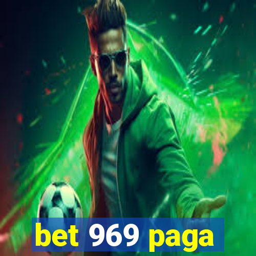 bet 969 paga