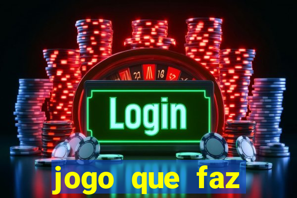 jogo que faz ganhar dinheiro