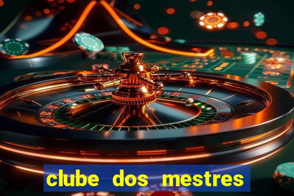 clube dos mestres do jogos