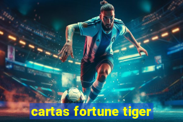 cartas fortune tiger