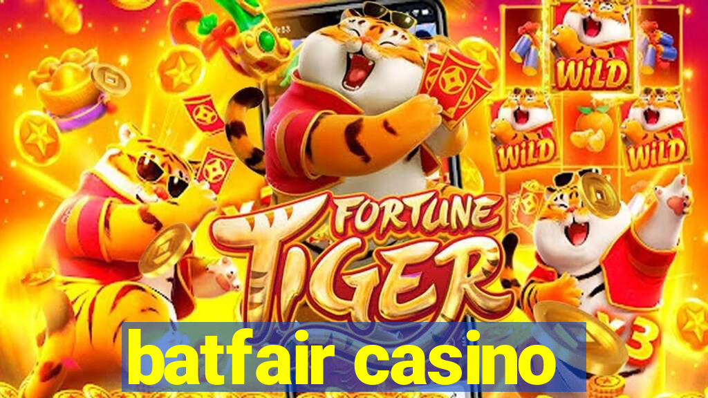 batfair casino