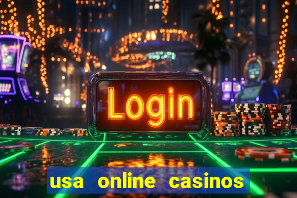 usa online casinos for real money