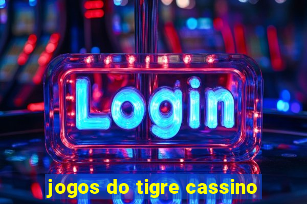 jogos do tigre cassino