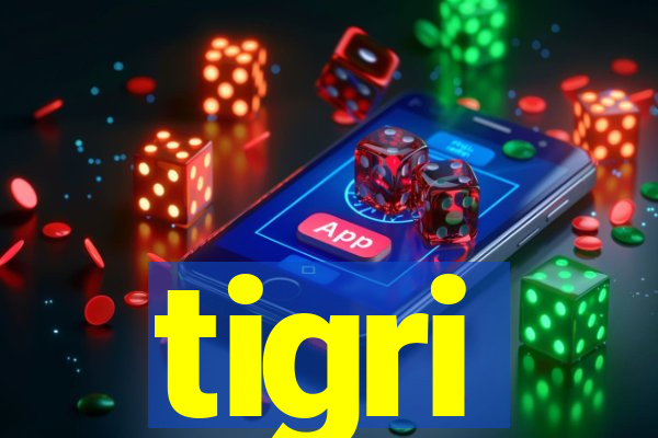 tigri