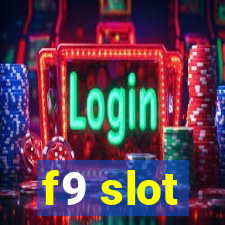 f9 slot