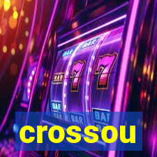 crossou