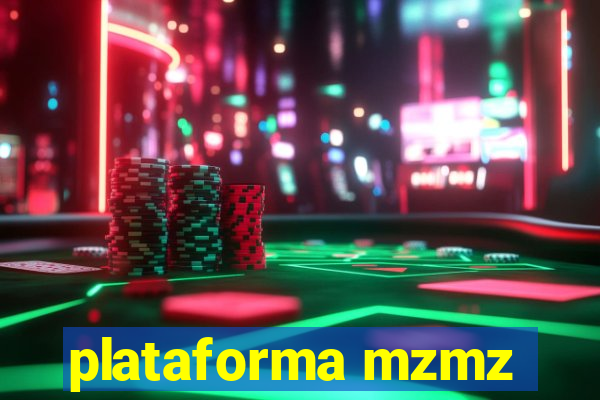 plataforma mzmz