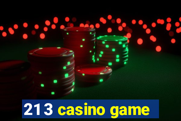 21 3 casino game